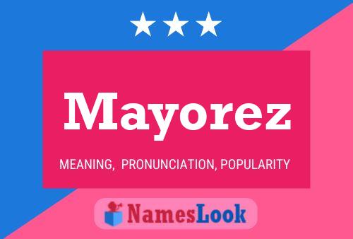 Póster del nombre Mayorez