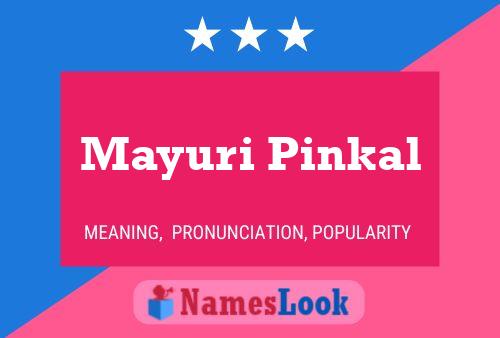 Póster del nombre Mayuri Pinkal