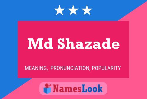 Póster del nombre Md Shazade