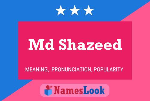 Póster del nombre Md Shazeed