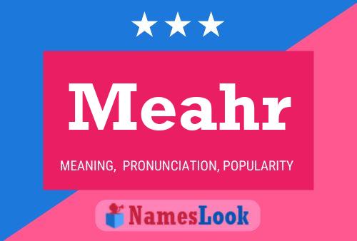 Póster del nombre Meahr