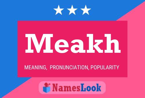 Póster del nombre Meakh