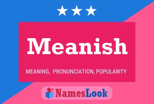 Póster del nombre Meanish