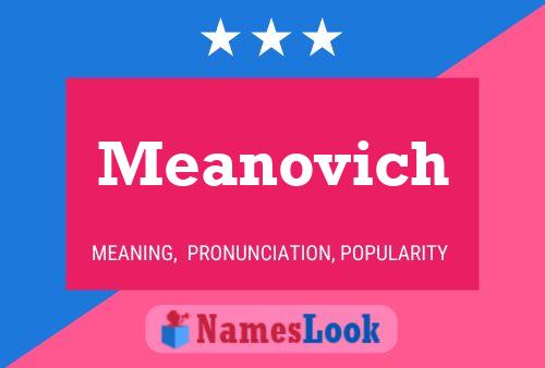 Póster del nombre Meanovich