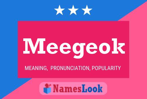 Póster del nombre Meegeok