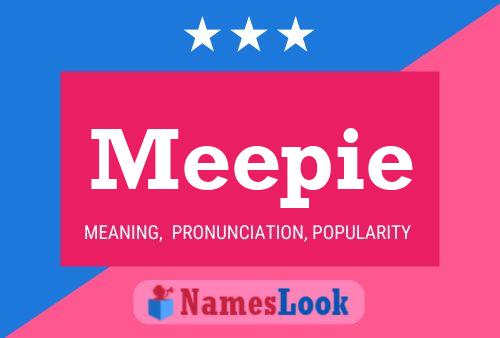 Póster del nombre Meepie