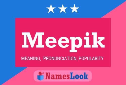 Póster del nombre Meepik