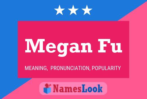 Póster del nombre Megan Fu