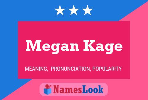 Póster del nombre Megan Kage