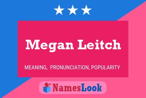 Póster del nombre Megan Leitch