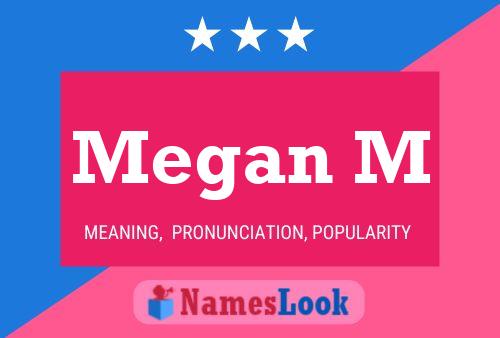 Póster del nombre Megan M