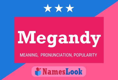 Póster del nombre Megandy