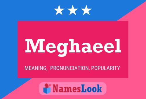 Póster del nombre Meghaeel