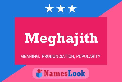 Póster del nombre Meghajith