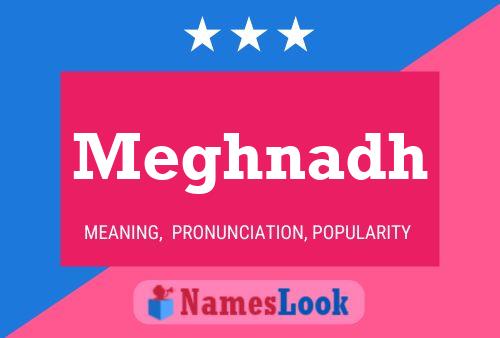 Póster del nombre Meghnadh