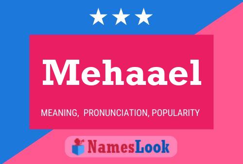 Póster del nombre Mehaael