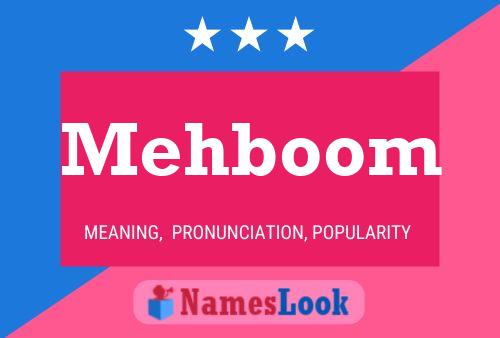 Póster del nombre Mehboom