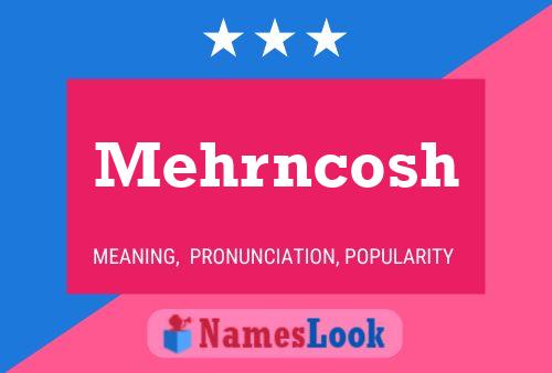 Póster del nombre Mehrncosh