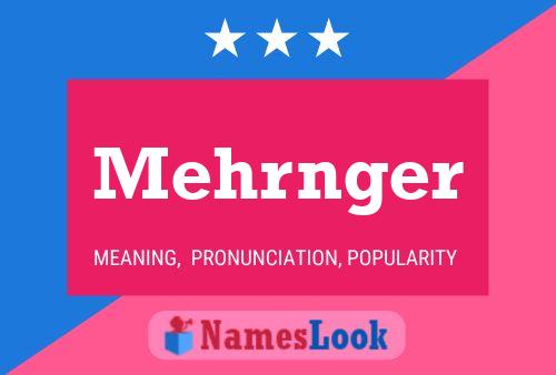 Póster del nombre Mehrnger