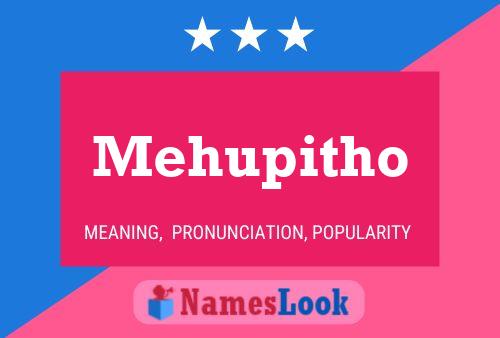 Póster del nombre Mehupitho