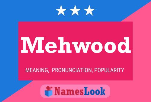 Póster del nombre Mehwood