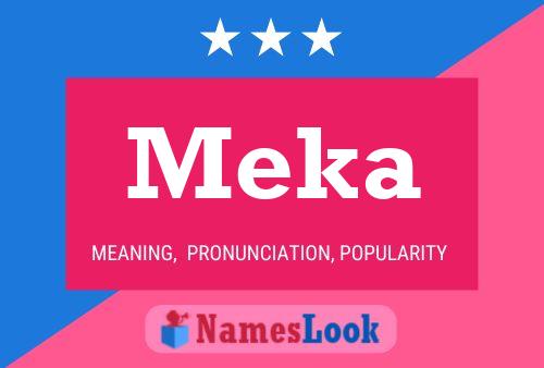 Póster del nombre Meka