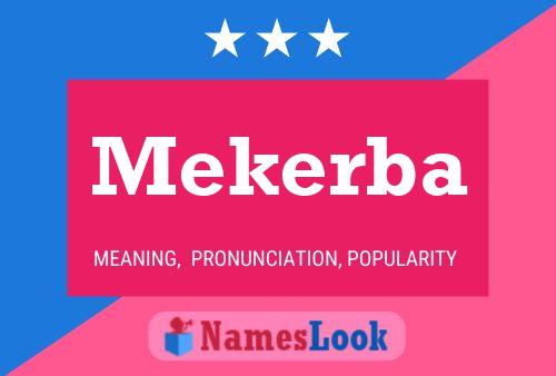 Póster del nombre Mekerba