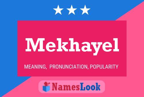 Póster del nombre Mekhayel