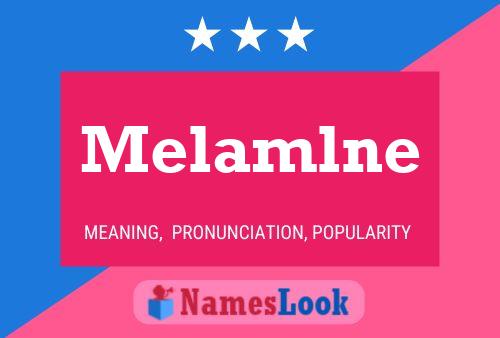 Póster del nombre Melamlne