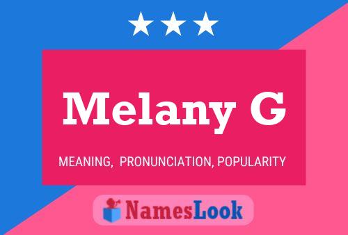 Póster del nombre Melany G