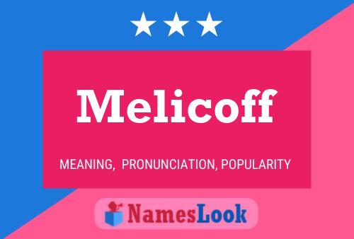 Póster del nombre Melicoff