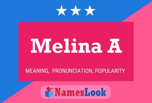 Póster del nombre Melina A