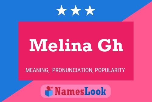 Póster del nombre Melina Gh