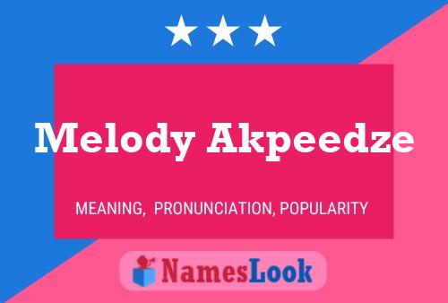 Póster del nombre Melody Akpeedze