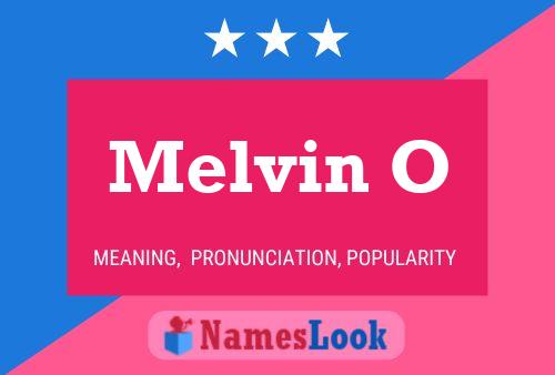 Póster del nombre Melvin O