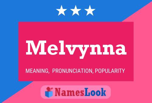 Póster del nombre Melvynna