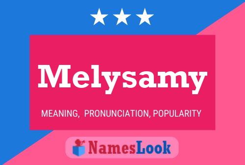 Póster del nombre Melysamy