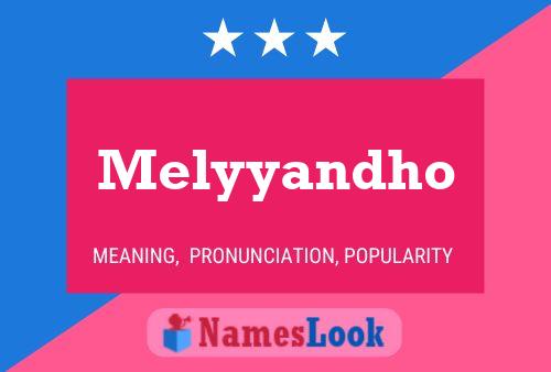 Póster del nombre Melyyandho