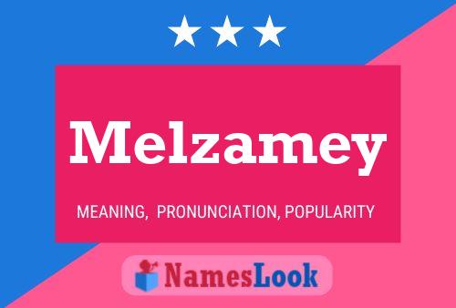 Póster del nombre Melzamey