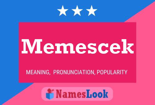 Póster del nombre Memescek