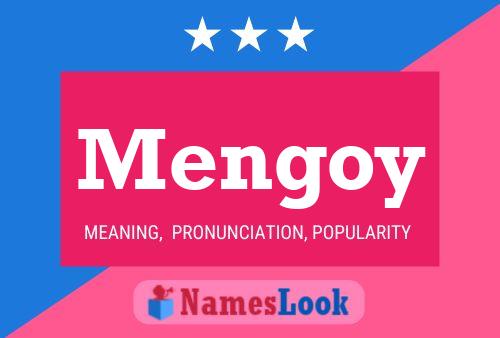 Póster del nombre Mengoy