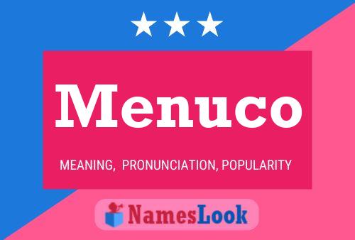 Póster del nombre Menuco