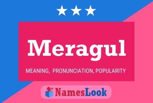 Póster del nombre Meragul