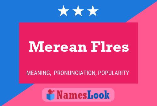 Póster del nombre Merean Flres