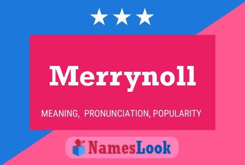 Póster del nombre Merrynoll