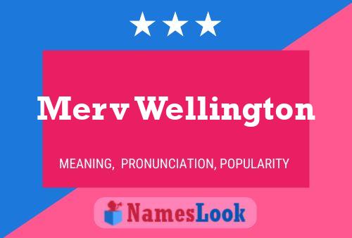 Póster del nombre Merv Wellington