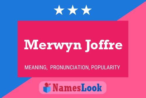 Póster del nombre Merwyn Joffre