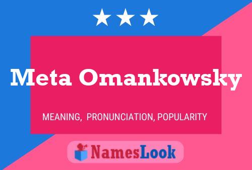 Póster del nombre Meta Omankowsky