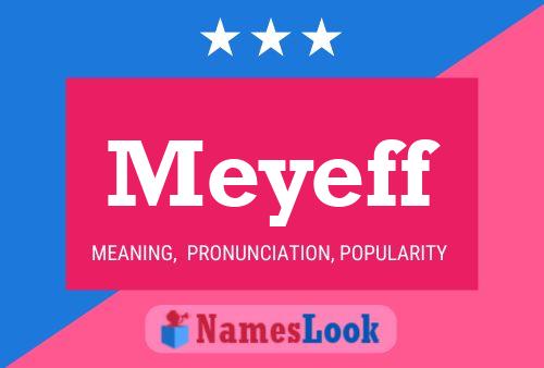 Póster del nombre Meyeff