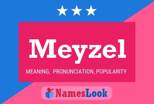 Póster del nombre Meyzel